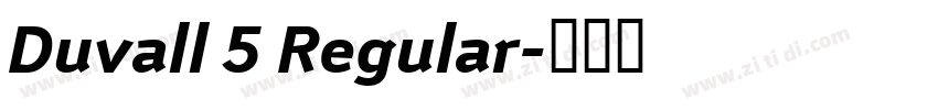 Duvall 5 Regular字体转换